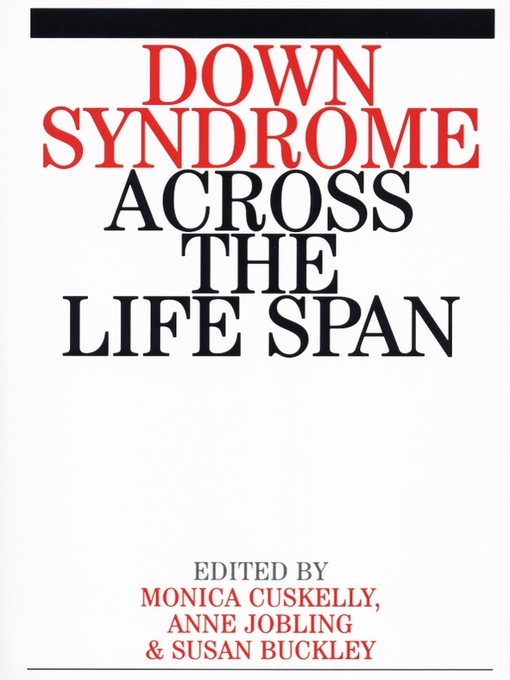 Title details for Down Syndrome Across the Life Span by Monica Cuskelly - Available